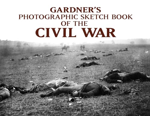 Photographic Sketch Book of the Civil War von Dover Publications